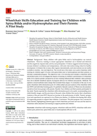 Wheelchair Skills Education and Training for Children with Spina Bifida and/or Hydrocephalus and Their Parents: A Pilot Study