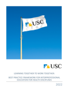 Learning together to work together: Best practice framework for interprofessional education