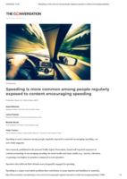 Speeding is more common among people regularly exposed to content encouraging speeding