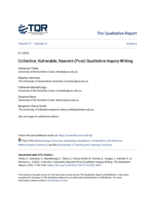 Collective, Vulnerable, Nascent (Post) Qualitative Inquiry- Writing