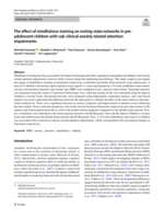 The effect of mindfulness training on resting-state networks in pre-adolescent children with sub-clinical anxiety related attention impairments