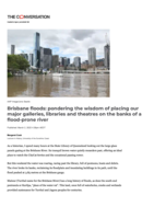 Brisbane floods: pondering the wisdom of placing our major galleries, libraries and theatres on the banks of a flood-prone river