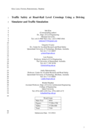 Traffic Safety at Road-Rail Level Crossings Using a Driving Simulator and Traffic Simulation