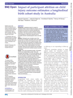 Impact of participant attrition on child injury outcome estimates: a longitudinal birth cohort study in Australia