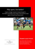 Play sport, live better! A game changer towards closing the gap for First Nation Australian men living in the Sunshine Coast region of South-East Queensland