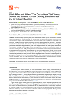 What, Who, and When? The Perceptions That Young Drivers and Parents Have of Driving Simulators for Use in Driver Education