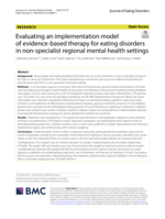 Evaluating an implementation model of evidence-based therapy for eating disorders in non-specialist regional mental health settings