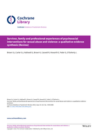 Survivor, family and professional experiences of psychosocial interventions for sexual abuse and violence: a qualitative evidence synthesis (Review)