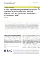 A lived experience response to the proposed diagnosis of terminal anorexia nervosa: learning from iatrogenic harm, ambivalence and enduring hope