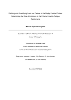 Defining and Quantifying Load and Fatigue in the Rugby Football Codes: Determining the Role of Collisions in the External Load to Fatigue Relationship