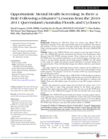 Opportunistic Mental Health Screening: Is there a Role Following a Disaster? Lessons from the 2010-2011 Queensland (Australia) Floods and Cyclones
