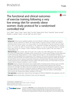 The functional and clinical outcomes of exercise training following a very low energy diet for severely obese women: study protocol for a randomised controlled trial