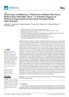 Silent Tears of Midwives: ‘I Want Every Mother Who Gives Birth to Have Her Baby Alive’—A Narrative Inquiry of Midwives Experiences of Very Early Neonatal Death from Tanzania