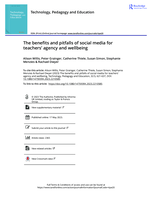 The benefits and pitfalls of social media for teachers' agency and wellbeing