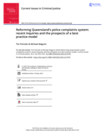 Reforming Queensland's police complaints system: recent inquiries and the prospects of a best practice model