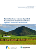 Natural Assets and Resource Dependent Industries in the Sunshine Coast Region: Approach to Economic Assessments