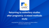 Returning to midwifery studies after pregnancy: A mixed methods study