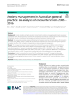 Anxiety management in Australian general practice: an analysis of encounters from 2006 - 2016