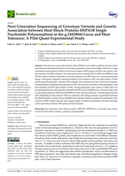 Next Generation Sequencing of Genotype Variants and Genetic Association between Heat Shock Proteins HSPA1B Single Nucleotide Polymorphism at the g.31829044 Locus and Heat Tolerance: A Pilot Quasi-Experimental Study