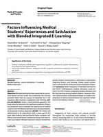 Factors Influencing Medical Students' Experiences and Satisfaction with Blended Integrated E-Learning