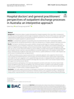 Hospital doctors’ and general practitioners’ perspectives of outpatient discharge processes in Australia: An interpretive approach