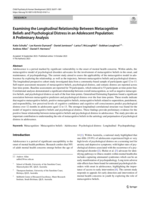 Examining the Longitudinal Relationship Between Metacognitive Beliefs and Psychological Distress in an Adolescent Population: A Preliminary Analysis