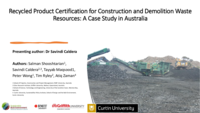 Recycled Product Certification for Construction and Demolition Waste Resources: A Case Study in Australia