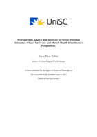 Working with Adult-Child Survivors of Severe Parental Alienation Abuse: Survivors and Mental Health Practitioners Perspectives
