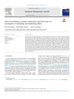 CEO overconfidence, customer satisfaction, and firm value: An investigation of mediating and moderating effects