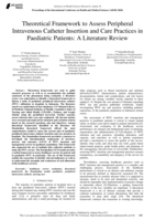 Theoretical Framework to Assess Peripheral Intravenous Catheter Insertion and Care Practices in Paediatric Patients: A Literature Review