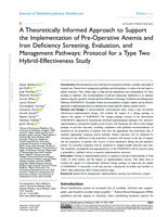 A Theoretically Informed Approach to Support the Implementation of Pre-Operative Anemia and Iron Deficiency Screening, Evaluation, and Management Pathways: Protocol for a Type Two Hybrid-Effectiveness Study