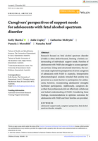 Caregivers' perspectives of support needs for adolescents with fetal alcohol spectrum disorder